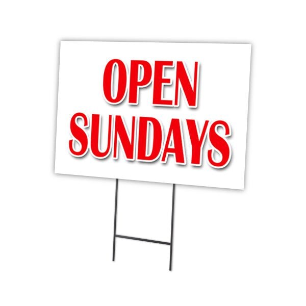 Signmission Open Sundays Yard Sign & Stake outdoor plastic coroplast window, C-1824 Open Sundays C-1824 Open Sundays - main